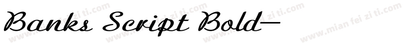 Banks Script Bold字体转换
